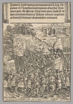 Conquest of Naples, plate 17 from Historical Scenes from the Life of Emperor Maximilian I from the Triumphal Arch — Wolf Traut