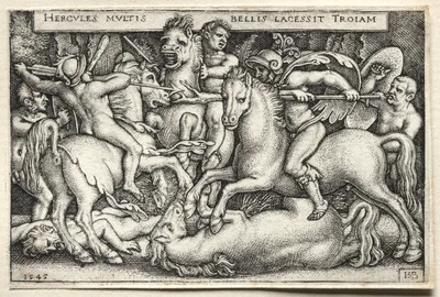 The Labors of Hercules: Hercules Conquering Troy — Hans Sebald Beham