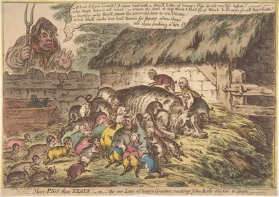 "More Pigs Than Teats",–or–the New Litter of Hungry Grunters, Sucking John-Bull's-Old-Sow to Death — James Gillray · Hannah Humphrey